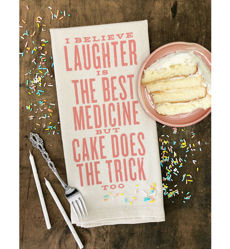 I Believe Laughter Is the Best Medicine Kitchen Towel