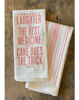 I Believe Laughter Is the Best Medicine Kitchen Towel