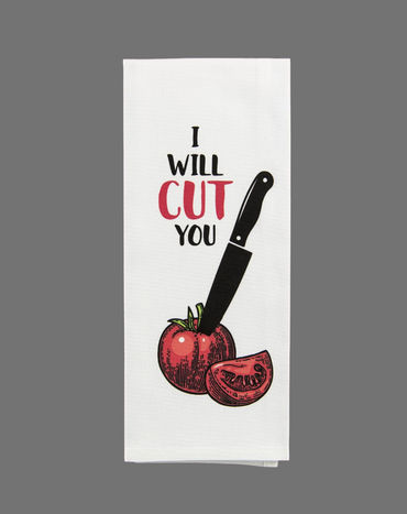 I Will Cut You Kitchen Towel