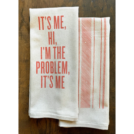 Its Me I'm the Problem Towel