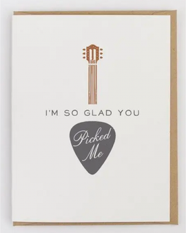 I'm So Glad You Picked Me Greeting Card.