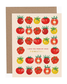 Greeting card featuring a pun with illustrated tomatoes and the phrase “Love You From My Head Tomatoes,” blank inside with kraft envelope.